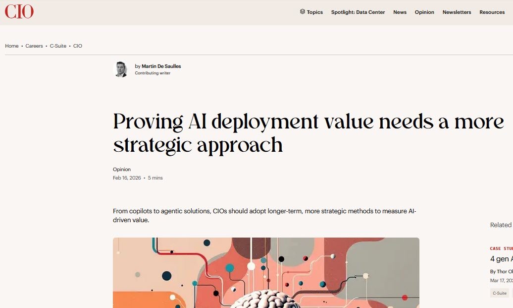 CIO – 16 February 2026 – Proving AI deployment value needs a more strategic approach